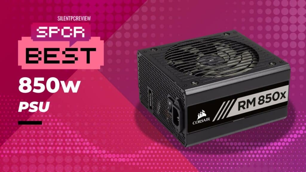 Best 850W PSU 2024 Top Power Supply for Gaming PCs